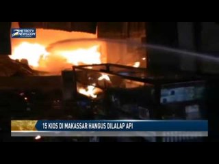15 Kios di Makassar Hangus Dilalap Api