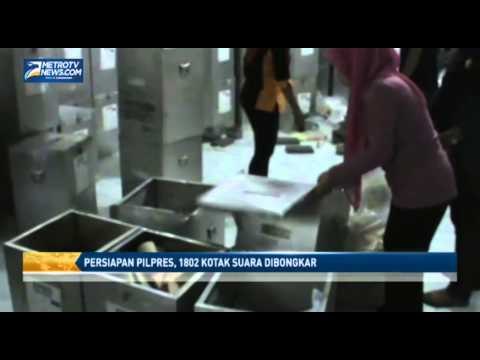 Persiapan Pilpres, 1802 Kotak Suara Dibongkar