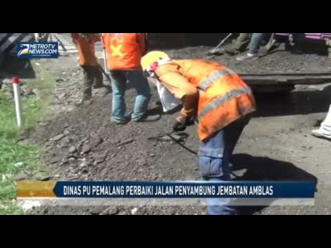 Dinas PU Pemalang Perbaiki Jalan Penyambung Jembatan Amblas