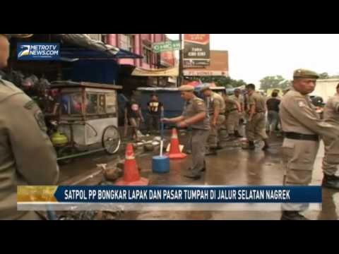 Satpol PP Bongkar Lapak dan Pasar Tumpah di Jalur Selatan Nagrek