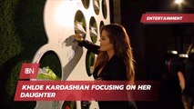 Khloe K Is Spending Time With True