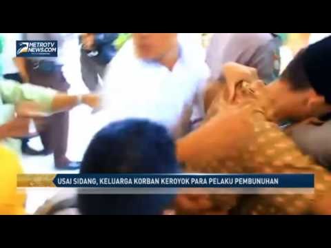 Usai Sidang, Keluarga Korban Keroyok Para Pelaku Pembunuhan