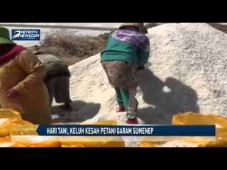 Hari Tani, Keluh Kesah Petani Garam Sumenep