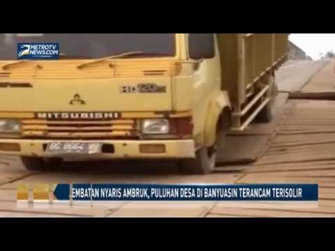 Jembatan Nyaris Ambruk, Puluhan Desa di Banyuasin Terancam Terisolir