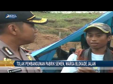 Tolak Pembangunan Pabrik Semen, Warga Blokade Jalan