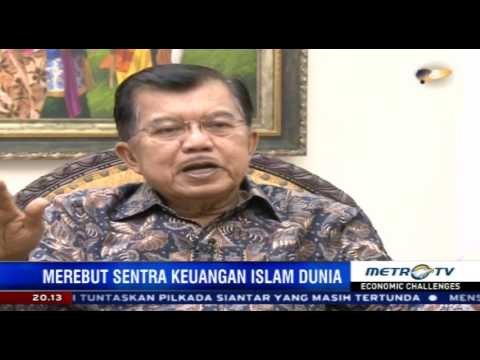 Economic Challenges - Merebut Sentra Keuangan Islam Dunia