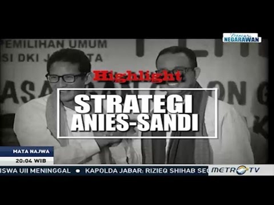 Highlight Mata Najwa: Strategi Anies-Sandi