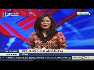 I'm Possible: Peluang Di Dalam Bahaya (4)