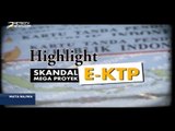 Highlight Mata Najwa: Skandal Mega Proyek E-KTP