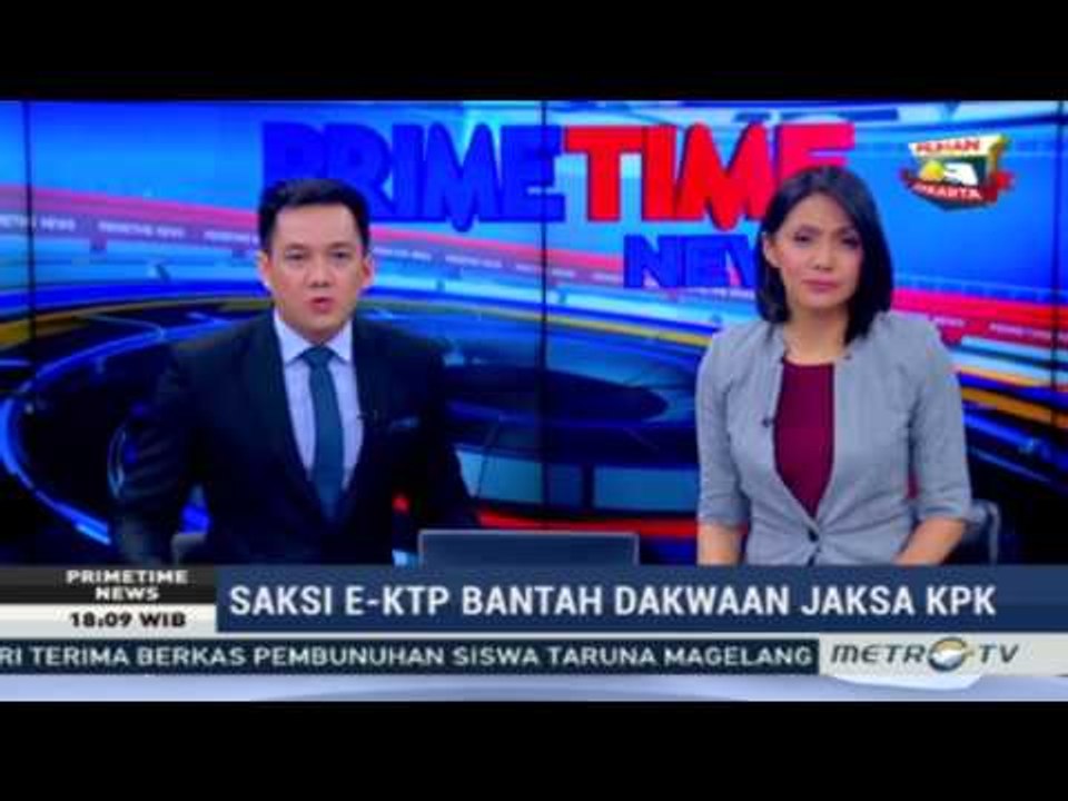 Primetime News: Saksi E KTP Bantah Dakwaan Jaksa KPK