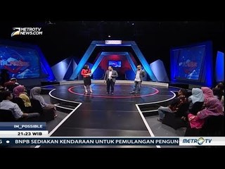 I'm Possible - Antara Benci dan Cinta (4)