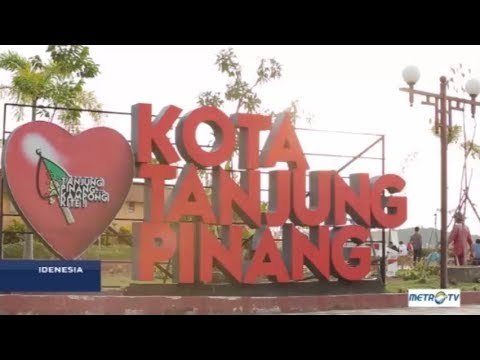 Hihglight Idenesia: Negeri Pantun, Kepulauan Riau