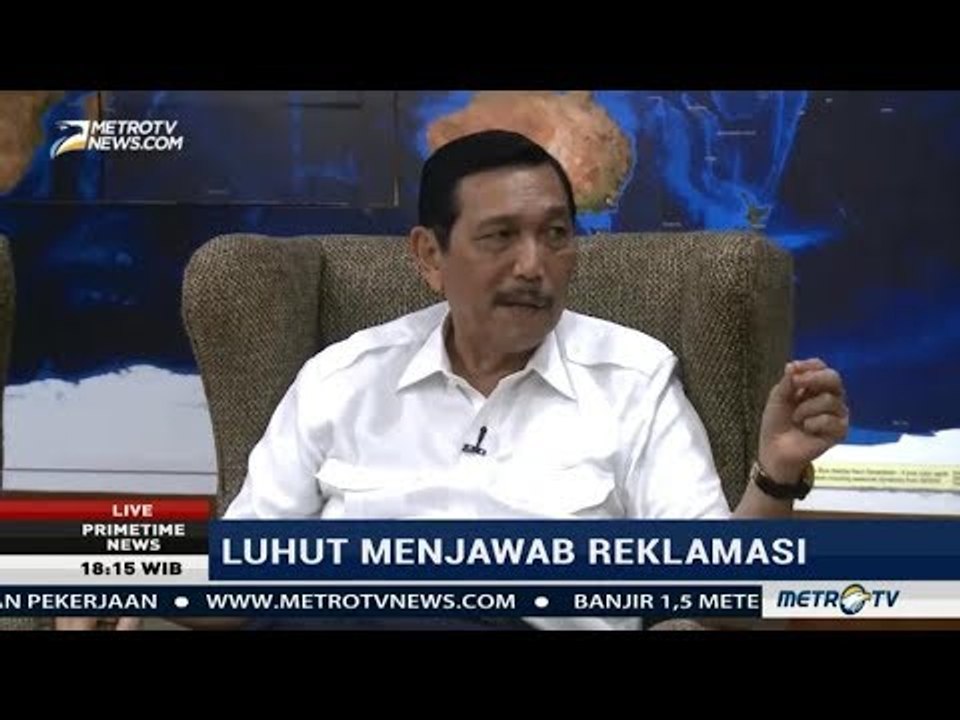 Luhut: Reklamasi Sudah Dimulai Sejak Era Soeharto