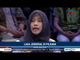 Opini 2 Sisi: Laga Jenderal di Pilkada (4)