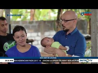 Kick Andy: Berharga bagi Sesama (3)