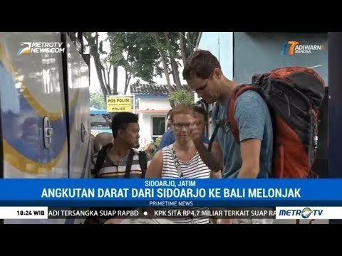 Gunung Agung Erupsi, Angkutan Darat dari Sidoarjo ke Bali Melonjak