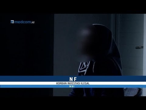 NSI - Cerita Korban Investasi Bodong Merugi hingga Rp300 Juta