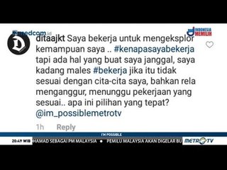 I'm Possible: Mengapa Saya Bekerja? (4)