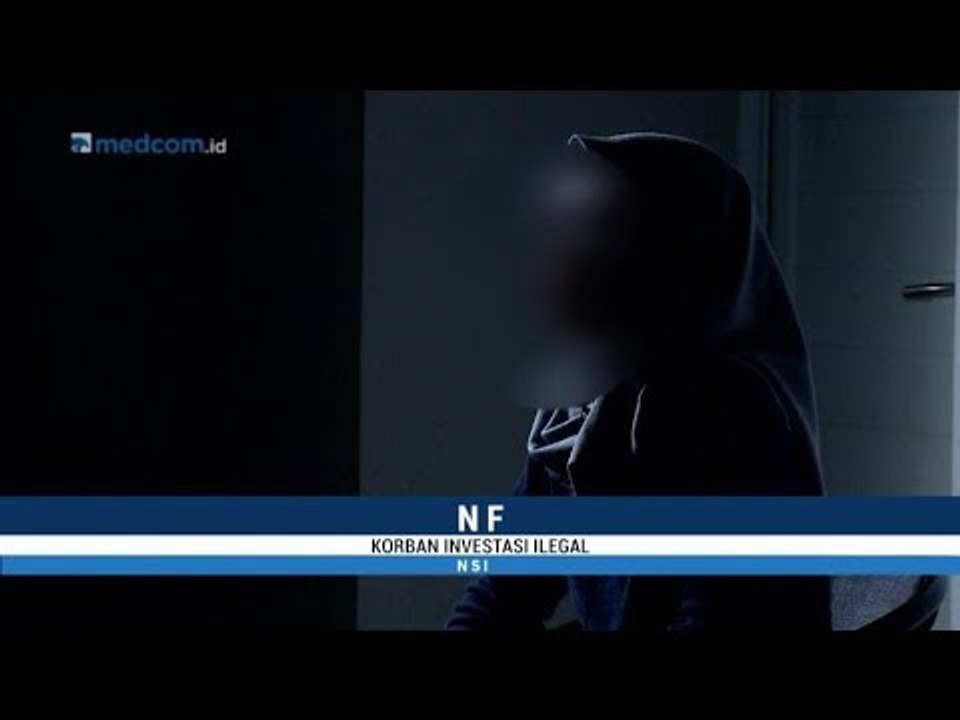 NSI - Seribu Akal Investasi Ilegal (1)