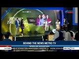 Behind The News Metro TV: Cerdas Melihat Berita Akurat (1)