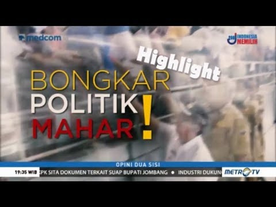 Highlight Opsi: Bongkar Politik Mahar