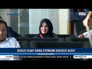 Istri Gubernur Aceh Nonaktif Penuhi Panggilan KPK