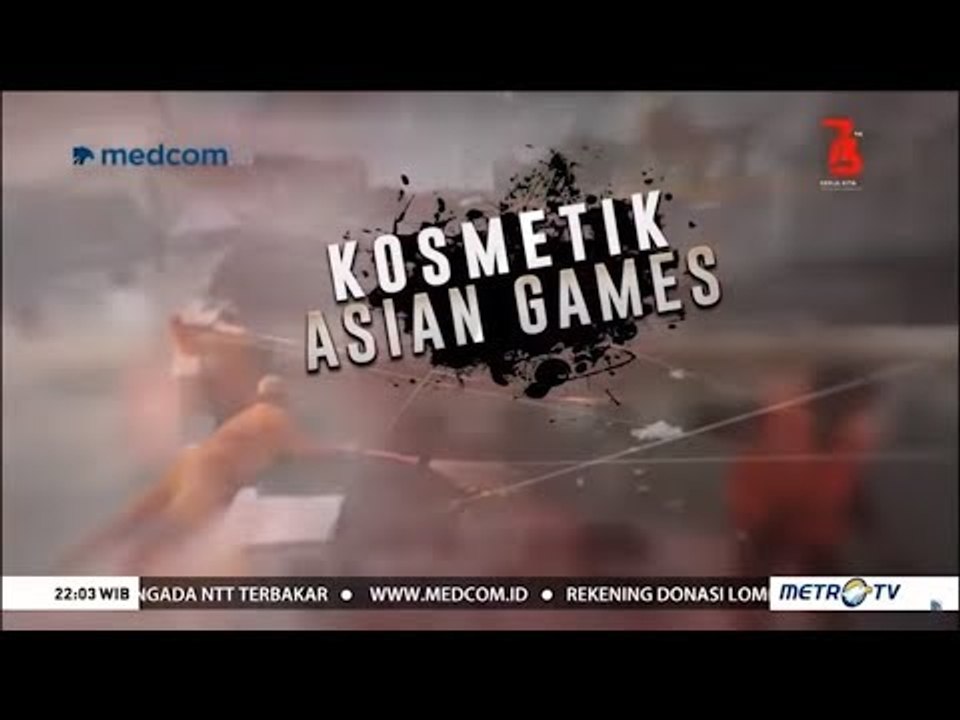 "Kosmetik" Asian Games 2018