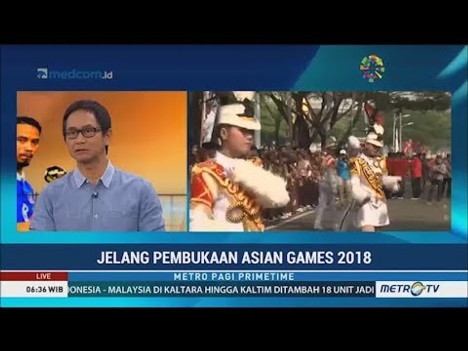 Jelang Pembukaan Asian Games 2018