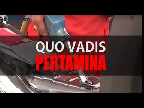 Economic Challenges : Quo Vadis Pertamina