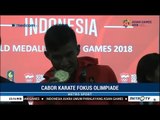 Karate RI Sukses Di Asian Games 2018 : Target Berikutnya Emas Olimpiade