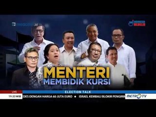 Menteri Membidik Kursi