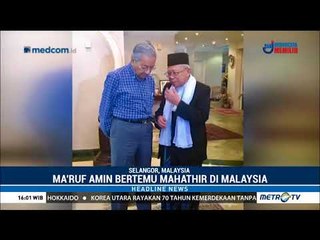 Ma'ruf Amin Bertemu "Little Soekarno" Mahathir Mohamad Di Malaysia