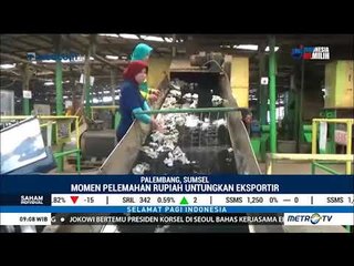 Rupiah Melemah Untungkan Eksportir Komoditas Karet