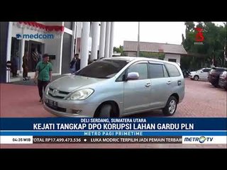 Buron 4 Tahun, Terpidana Korupsi PLN Ditangkap