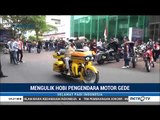 Mengenal Hobi Mengendarai Motor Gede