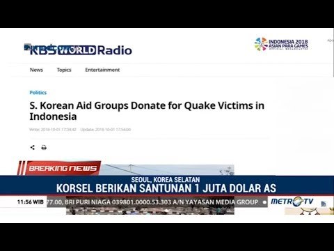 Korsel Menyumbang USD 1 Juta Untuk Korban Gempa Sulteng