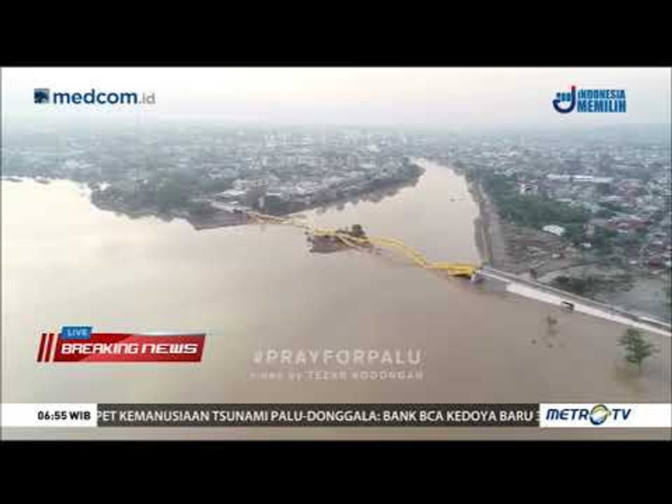 Kondisi Pagi Hari Terkini Wilayah Palu dari Udara