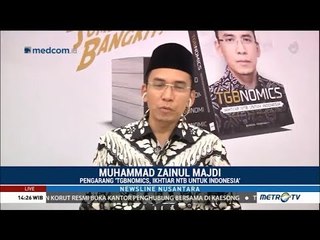 "TGBNomics" : Cara Kerja TGB Membangun NTB