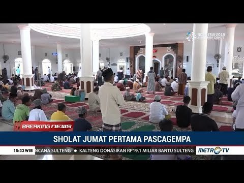 Suasana Solat Jum'at Pertama Di Donggala Setelah Bencana Gempa & Tsunami