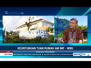 RI Untung Besar Dari Pertemuan IMF-Bank Dunia 2018 Di Bali