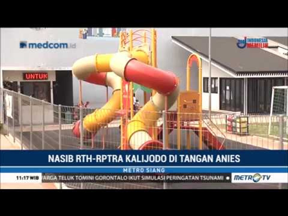 Nasib RTH dan RPTRA Kalijodo di Tangan Anies