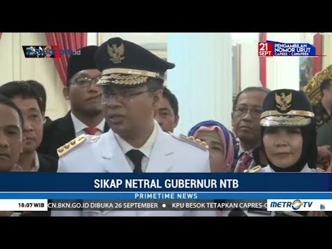 Gubernur Baru NTB Memilih Netral di Pilpres 2019