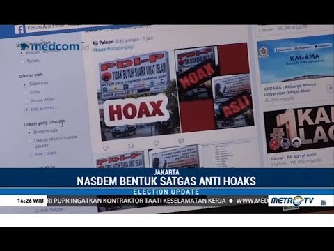 Satgas Anti Hoaks Bentukan NasDem Demi Pemilu 2019 Berkualitas