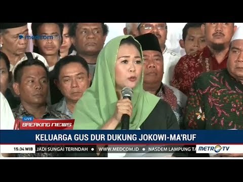 Resmi ! Keluarga Gus Dur Deklarasi Dukung Jokowi-Ma'ruf
