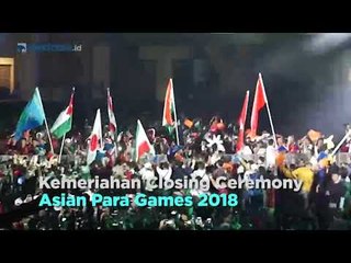 Meriahnya Closing Ceremony Asian Para Games 2018