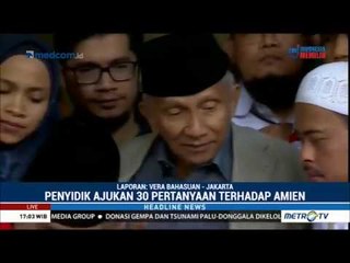 Senangnya Amien Rais Selesai Diperiksa : Pertanyaan Penyidik Tidak Menjebak