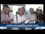 Prabowo Dilaporkan ke Bawaslu