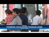 Setelah Insiden Sayap Lion Air, Jadwal Penerbangan Berubah, Penumpang Kecewa