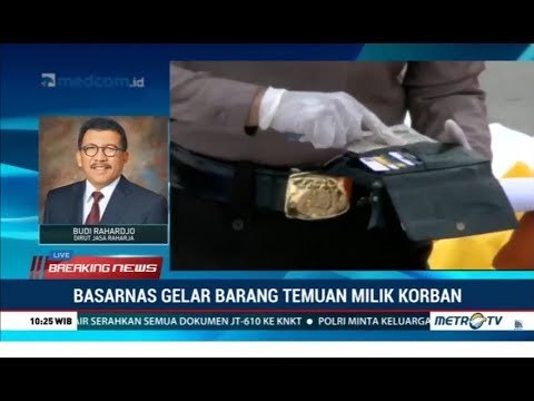 Basarnas Gelar Barang Temuan Milik Korban, Ini Santunan untuk Keluarga Korban Lion Air JT610