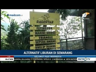 Alternatif Liburan Keluarga di Semarang